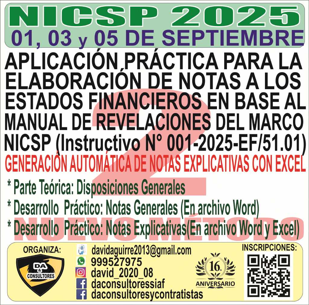 APLICACIÓN PRÁCTICA PARA LA ELABORACIÓN DE NOTAS A LOS ESTADOS FINANCIEROS EN BASE AL MANUAL DE REVELACIONES DEL MARCO NICSP (Instructivo N° 001-2025-EF/51.01)